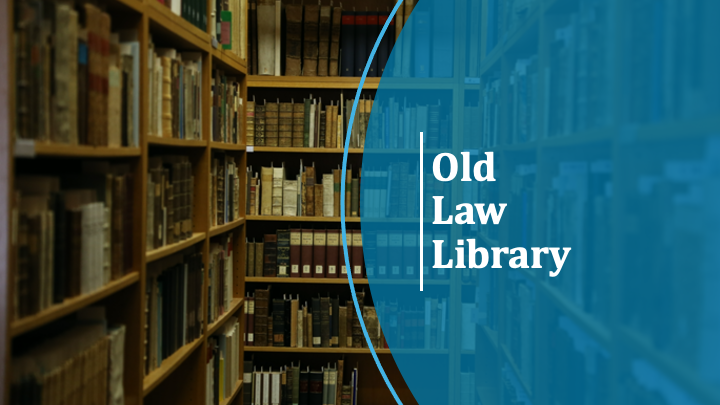 Old Law Library