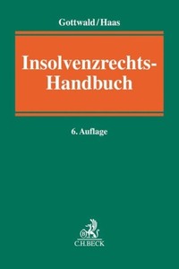 Haas/Gottwald, Insolvenzrechts-Handbuch, 6. Aufl. 2020