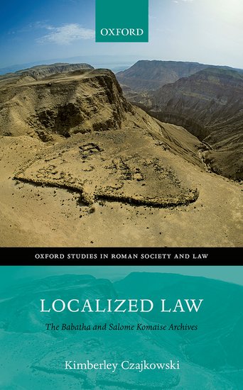 Oxford Studies in Roman Society & Law, Oxford University Press, 2017